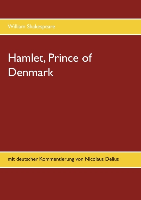 Hamlet, Prince of Denmark - William Shakespeare