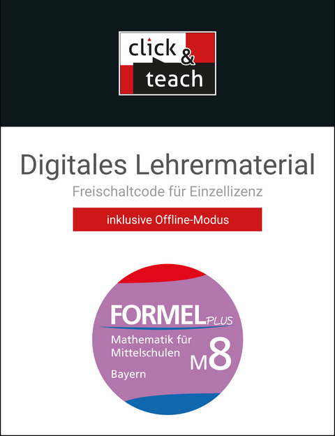 Formel PLUS – Bayern / Formel PLUS BY click & teach M8 Box - Jan Brucker, Karl Haubner, Manfred Hilmer, Sebastian Hirn, Wolfgang Höchbauer, Walter Sailer, Silke Schmid, Engelbert Vollath, Simon Weidner, Sonja Wilms