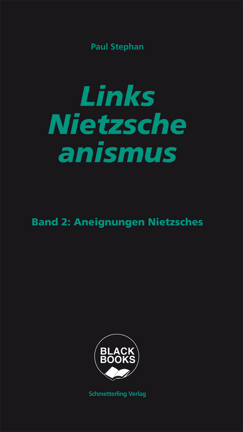 Links-Nietzscheanismus - Paul Stephan
