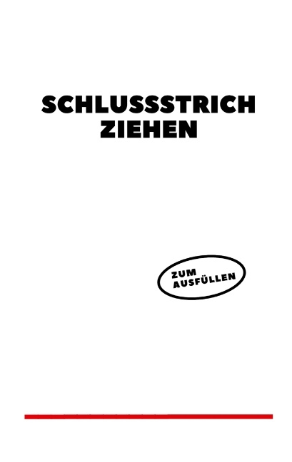 Schlussstrich ziehen - Caroline Stern