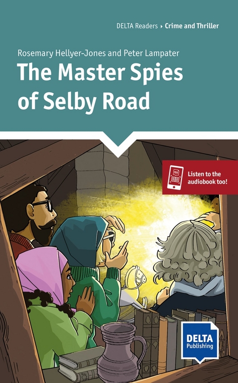 The Master Spies of Selby Road - Rosemary Hellyer-Jones, Peter Lampater