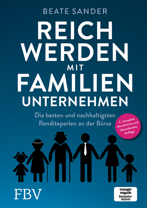 Reich werden mit Familienunternehmen - Beate Sander