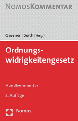 Ordnungswidrigkeitengesetz - Gassner, Kathi; Seith, Sebastian