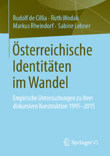 Österreichische Identitäten im Wandel - Rudolf De Cillia, Ruth Wodak, Markus Rheindorf, Sabine Lehner