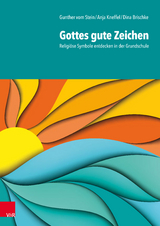 Gottes gute Zeichen - Gunther Vom Stein, Anja Kneffel, Dina Brischke