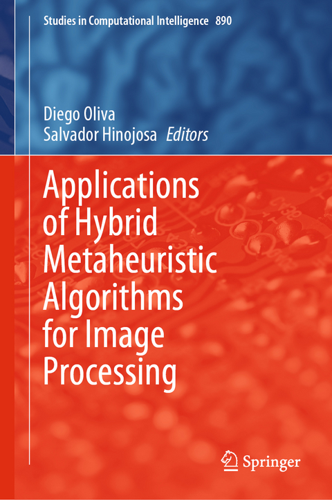 Applications of Hybrid Metaheuristic Algorithms for Image Processing - 
