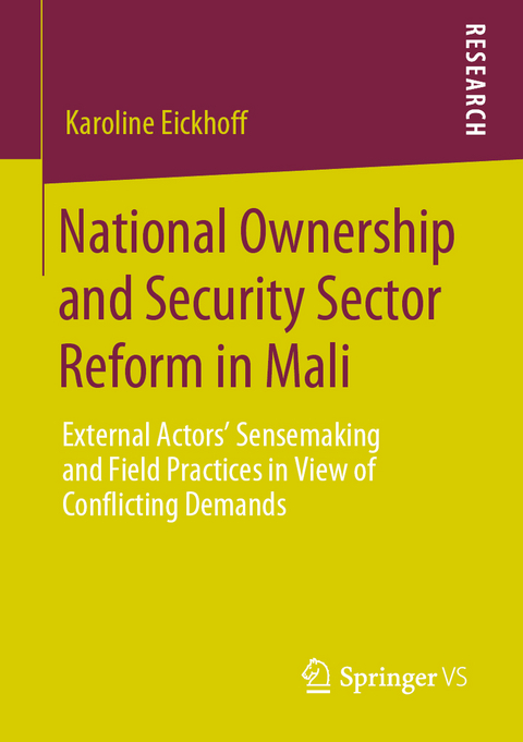 National Ownership and Security Sector Reform in Mali - Karoline Eickhoff