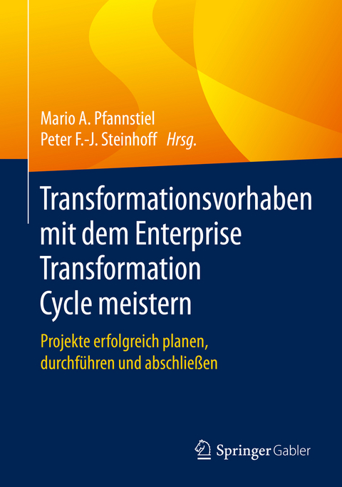 Transformationsvorhaben mit dem Enterprise Transformation Cycle meistern - 