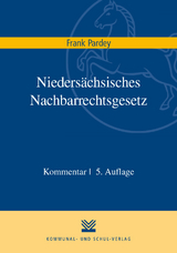 Niedersächsisches Nachbarrechtsgesetz - Frank Pardey