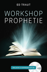 Workshop Prophetie - Ed Traut