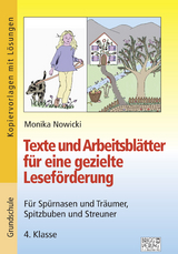 Texte und Arbeitsblätter für eine gezielte Leseförderung - Monika Nowicki