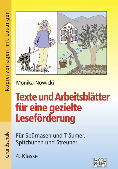 Texte und Arbeitsblätter für eine gezielte Leseförderung - Monika Nowicki
