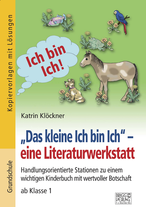"Das kleine Ich bin Ich" – eine Literaturwerkstatt - Katrin Klöckner