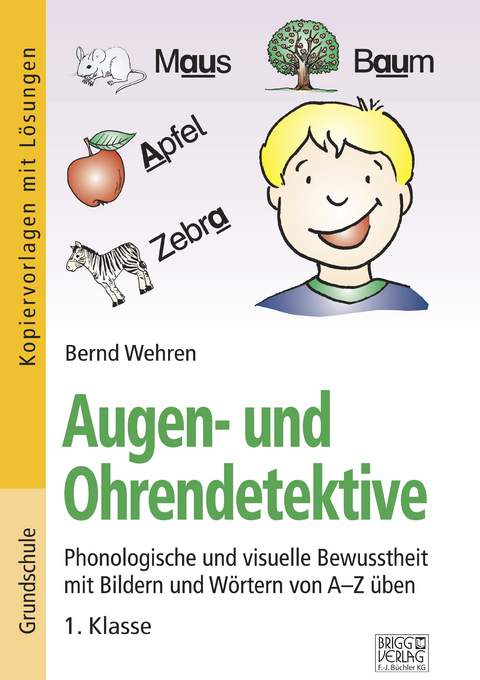 Augen- und Ohrendetektive - Bernd Wehren