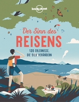 Lonely Planet Der Sinn des Reisens