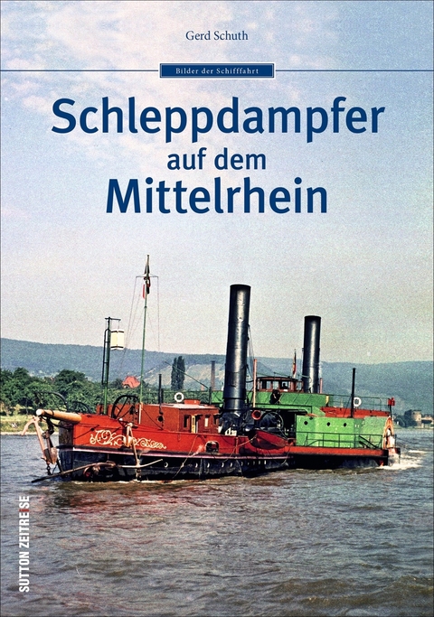 Schleppdampfer auf dem Mittelrhein - Gerd Schuth