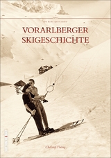 Vorarlberger Skigeschichte - Thöny, Christof