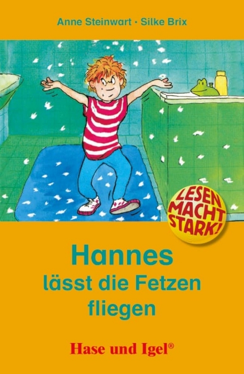 Hannes lässt die Fetzen fliegen - Anne Steinwart