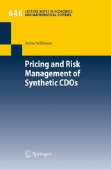 Pricing and Risk Management of Synthetic CDOs - Anna Schlösser