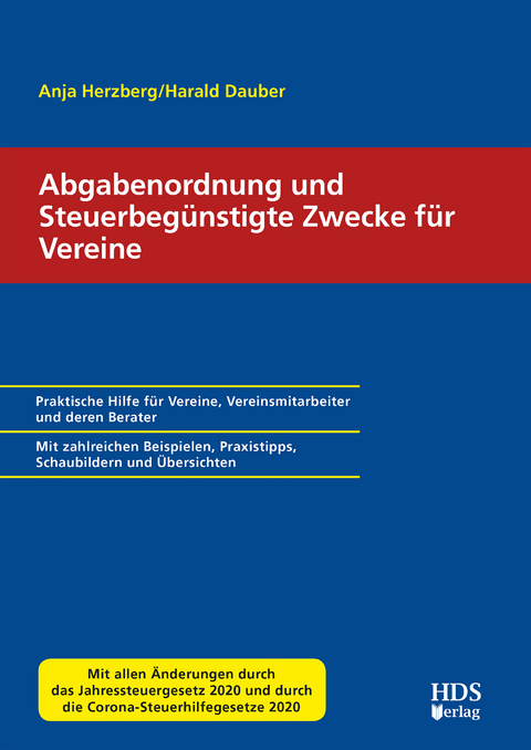 Abgabenordnung und steuerbegünstigte Zwecke für Vereine - Harald Dauber, Anja Herzberg