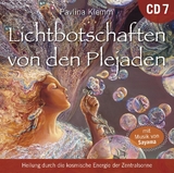 Lichtbotschaften von den Plejaden [Übungs-CD 7] - Pavlina Klemm