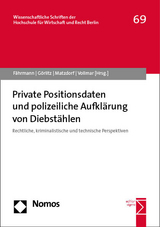 Private Positionsdaten und polizeiliche Aufklärung von Diebstählen - 