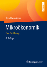 Mikroökonomik - Woeckener, Bernd