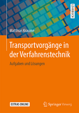 Transportvorgänge in der Verfahrenstechnik - Matthias Kraume