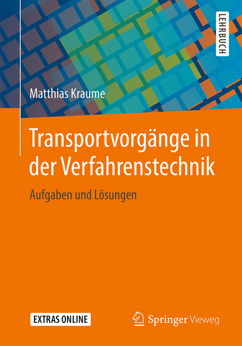 Transportvorgänge in der Verfahrenstechnik - Matthias Kraume