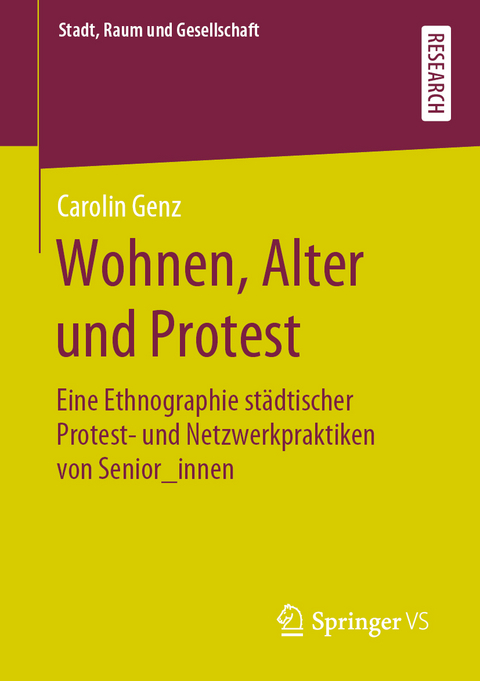 Wohnen, Alter und Protest - Carolin Genz