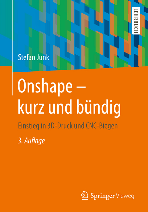 Onshape - kurz und bündig - Stefan Junk