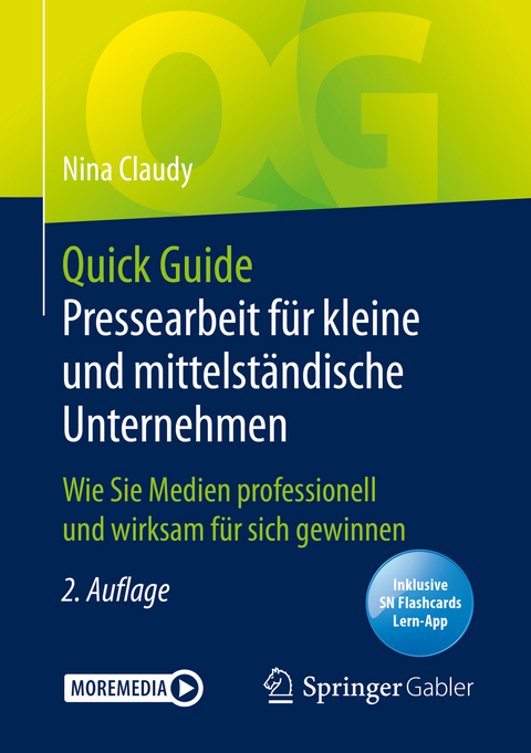 Quick Guide Pressearbeit für kleine und mittelständische Unternehmen - Nina Claudy
