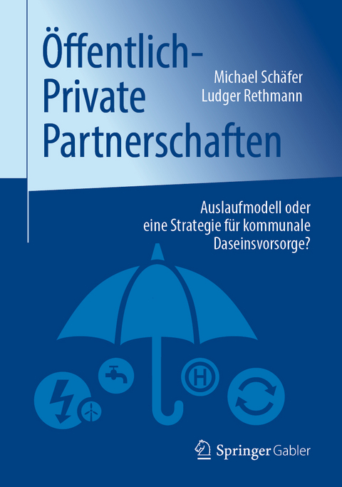 Öffentlich-Private Partnerschaften - Michael Schäfer, Ludger Rethmann