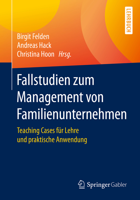 Fallstudien zum Management von Familienunternehmen - 