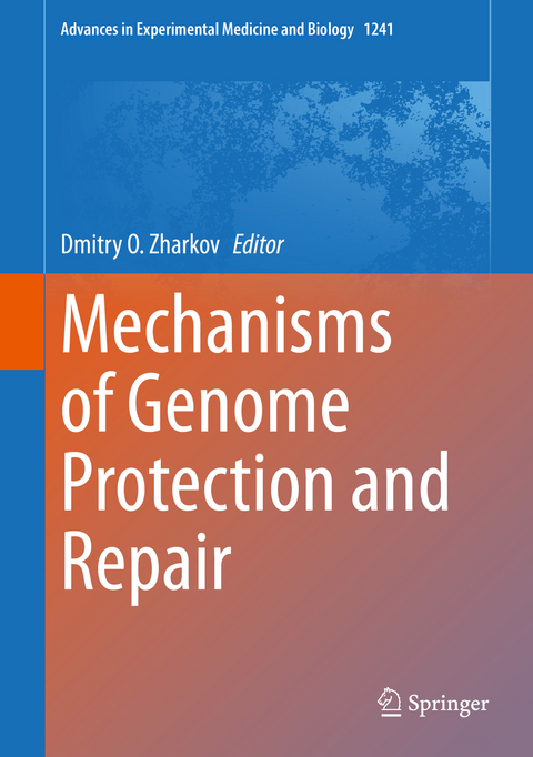 Mechanisms of Genome Protection and Repair - 