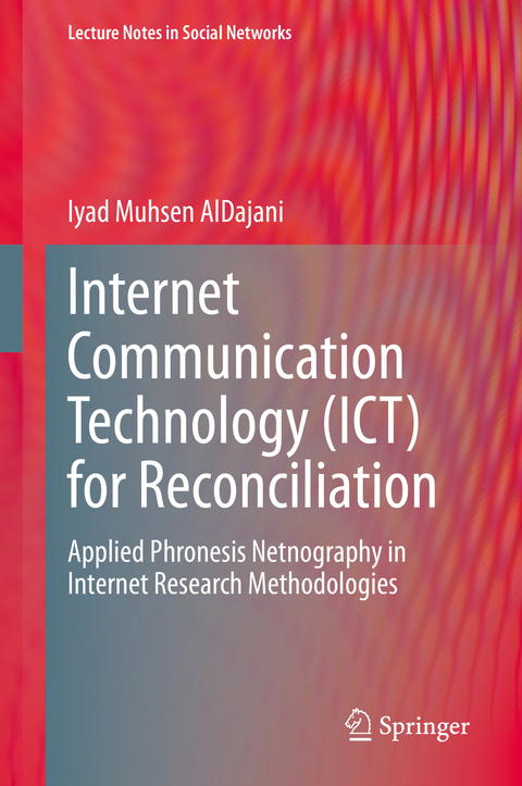 Internet Communication Technology (ICT) for Reconciliation - Iyad Muhsen AlDajani