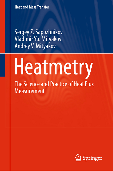 Heatmetry - Sergey Z. Sapozhnikov, Vladimir Yu. Mityakov, Andrey V. Mityakov