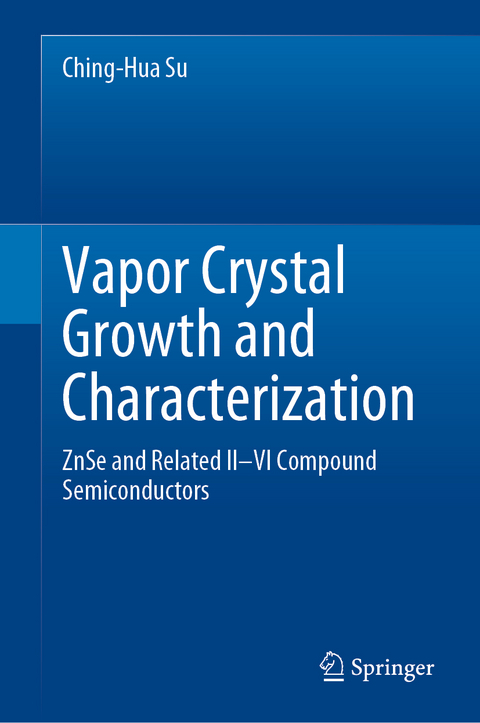 Vapor Crystal Growth and Characterization - Ching-Hua Su