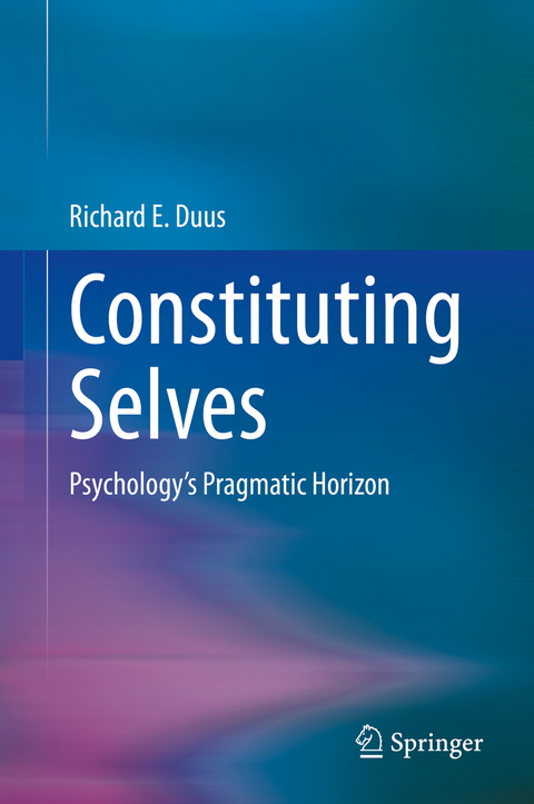 Constituting Selves - Richard E. Duus