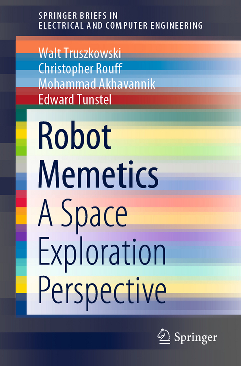 Robot Memetics - Walt Truszkowski, Christopher Rouff, Mohammad Akhavannik, Edward Tunstel