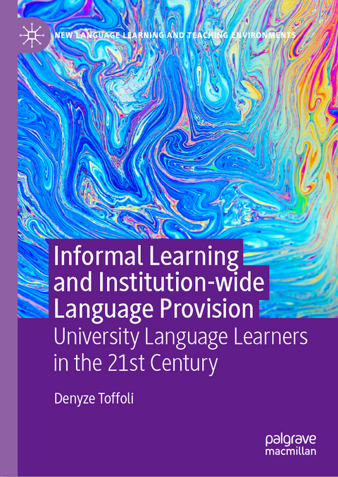 Informal Learning and Institution-wide Language Provision - Denyze Toffoli