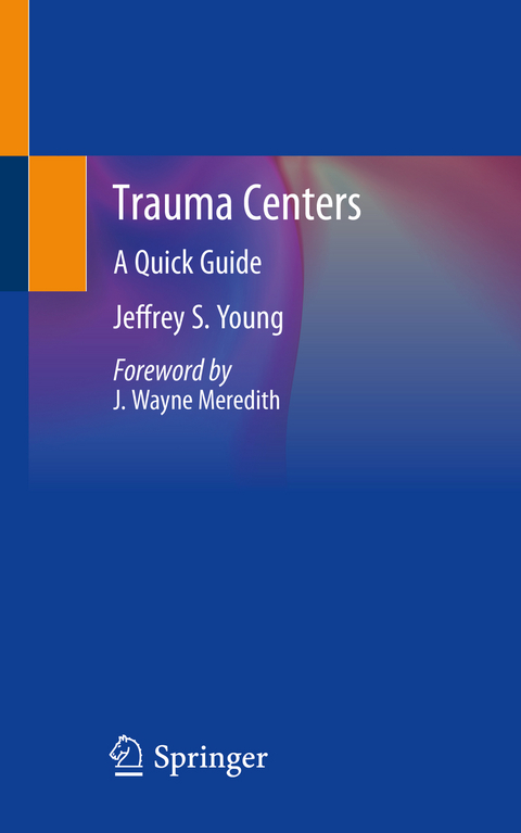 Trauma Centers - Jeffrey S. Young