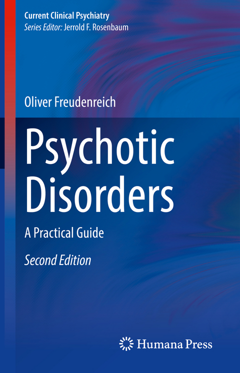 Psychotic Disorders - Oliver Freudenreich