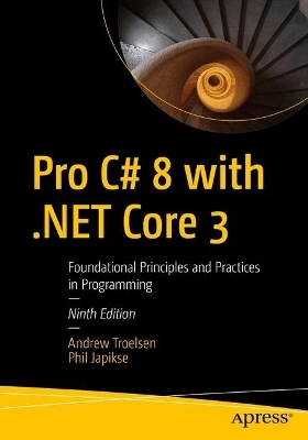 Pro C# 8 with .NET Core 3 - Andrew Troelsen, Phil Japikse