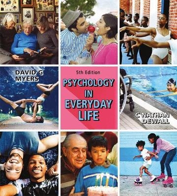 Psychology in Everyday Life (High School Version) - David G. Myers, C Nathan DeWall