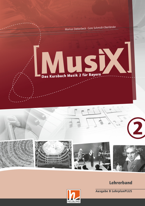 MusiX 2 BY (Ausgabe ab 2017) Lehrerband - Markus Detterbeck, Gero Schmidt-Oberländer