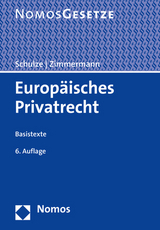 Europäisches Privatrecht - Schulze, Reiner; Zimmermann, Reinhard