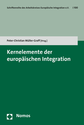 Kernelemente der europäischen Integration - 