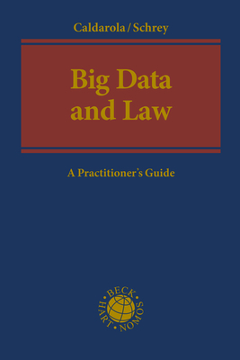 Big Data and Law - Maria Cristina Caldarola, Joachim Schrey