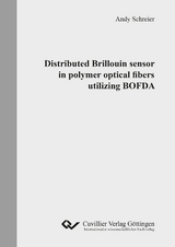 Distributed Brillouin sensor in polymer optical fibers utilizing BOFDA - Andy Schreier